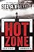 HOT ZONE (The Black Flagged Series)