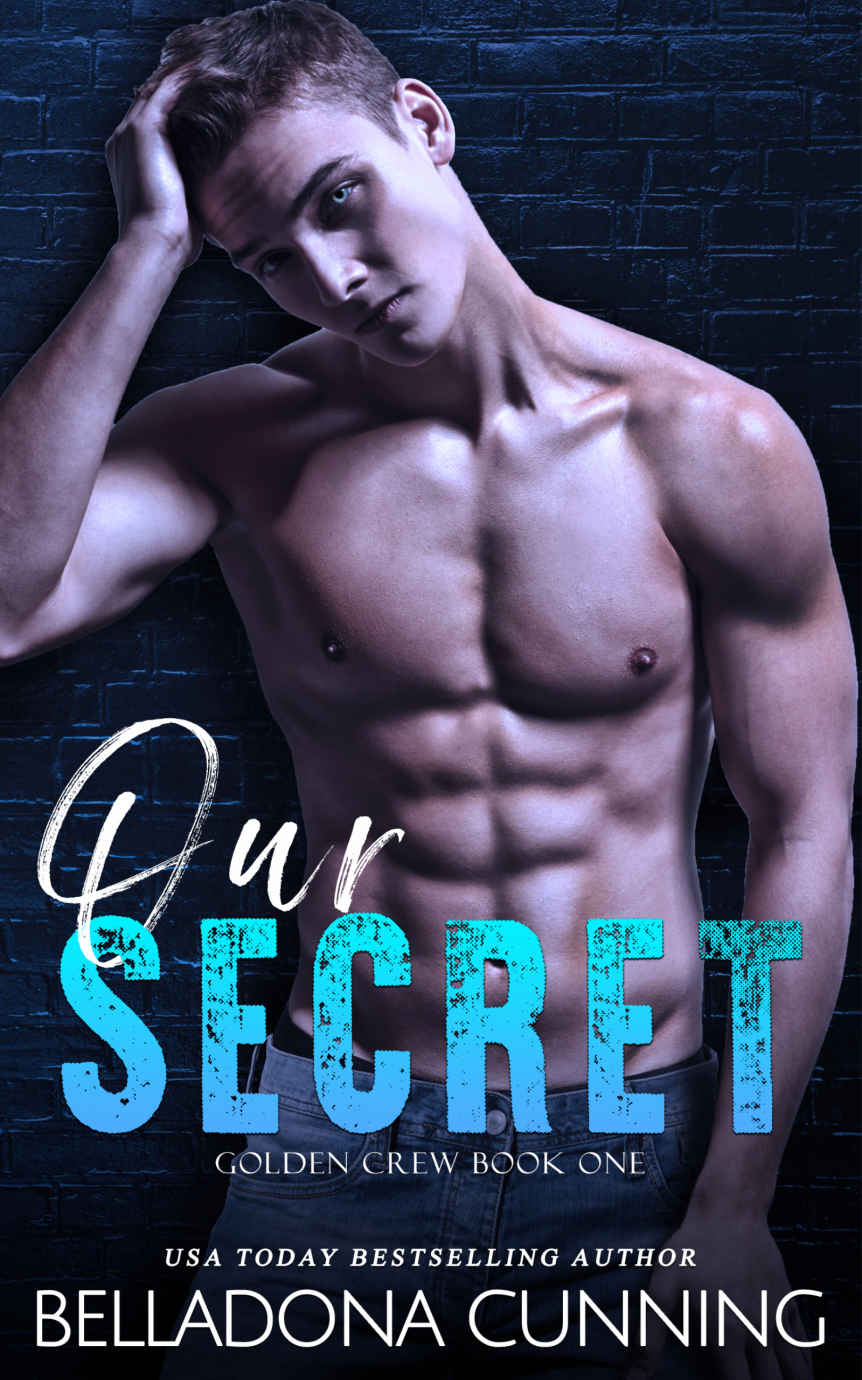Our Secret (Golden Crew, #1)