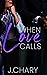 When Love Calls (Reclaiming...