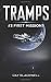 TRAMPS: #3 FIRST MISSIONS