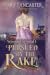 Pursued by the Rake (Season of Scandal, #1)