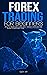 Forex Trading for Beginners by Alex Kim