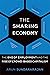 The Sharing Economy: The End of Employment and the Rise of Crowd-Based Capitalism