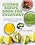Juicing Recipe Book for Eve...