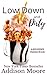 Low Down & Dirty (Low Down & Dirty #1)