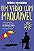 Um verão com Maquiavel (Portuguese Edition)
