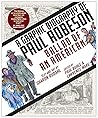 Ballad of an American: A Graphic Biography of Paul Robeson