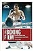 The Boxing Film: A Cultural...