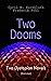 Two Dooms: Two Dystopian No...