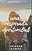 Una inesperada oportunidad by Soledad  García