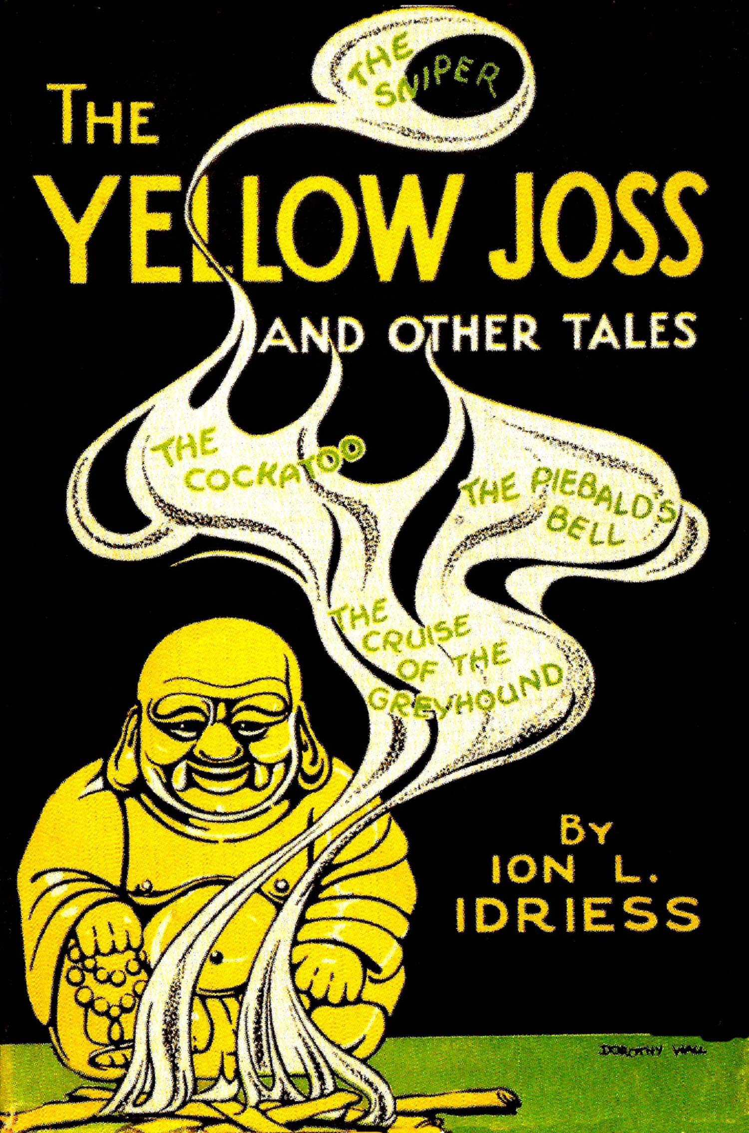 The Yellow Joss: And Other Tales (Kindle Edition)
