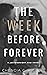 The Week Before Forever