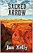 Sacred Arrow: Book Four of ...