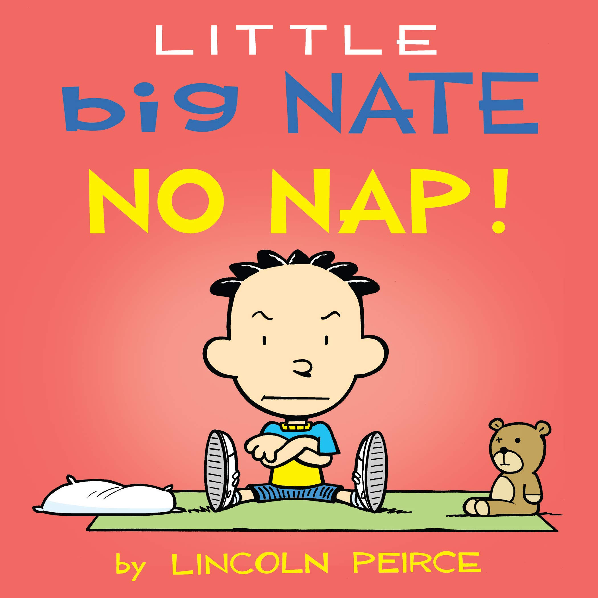 Little Big Nate: No Nap! (Kindle Edition)