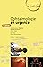Ophtalmologie en urgence