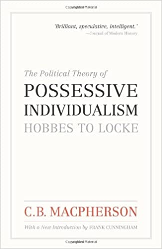 Free Download The Political Theory of Possessive Individualism: Hobbes to Locke Full Audiobook