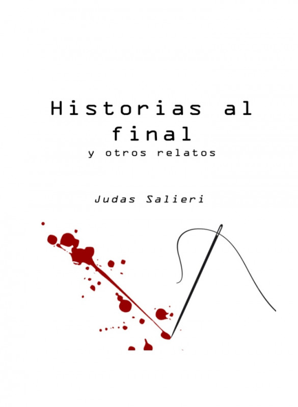 HISTORIAS AL FINAL Y OTROS RELATOS