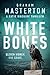 White Bones by Graham Masterton