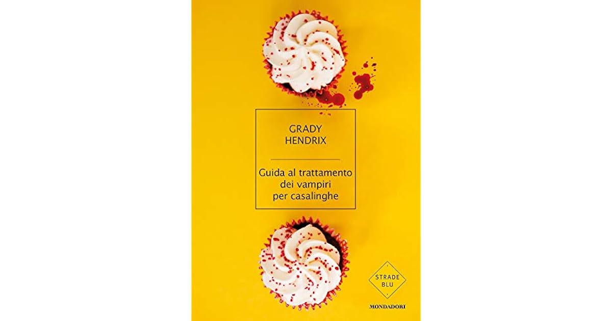 Guida Al Trattamento Dei Vampiri Per Casalinghe