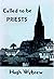 Called to be Priests by Hugh Wybrew