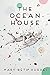The Ocean House