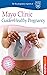 Mayo Clinic Guide to a Healthy Pregnancy by Roger Harms Mayo Clinic Guide to a Healthy Pregnancy by Roger Harms