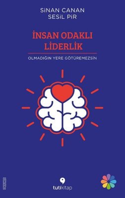 İnsan Odaklı Liderlik (Paperback)