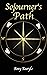 Sojourner's Path by Amy Kurylo