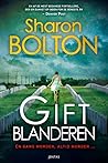Giftblanderen by Sharon J. Bolton