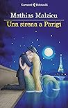 Una sirena a Parigi by Mathias Malzieu