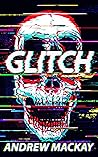 Glitch: A Cyberpu...