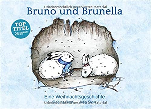 Bruno und Brunella: Eine Weihnachtsgeschichte