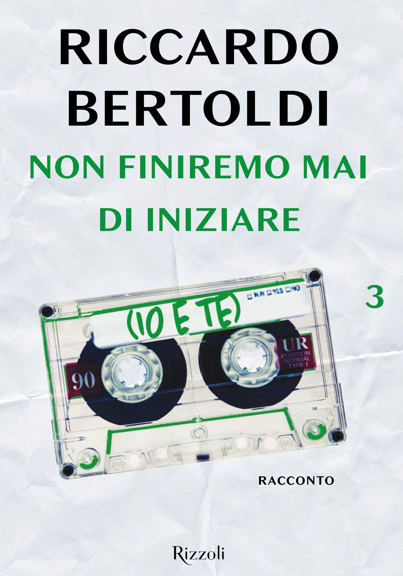 Non finiremo mai di iniziare (io e te) (Un bacio in sospeso e poi... Vol. 3) (Italian Edition)