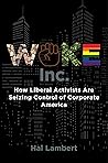 Woke, Inc.: How L...