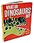 What Do Dinosaurs Do?