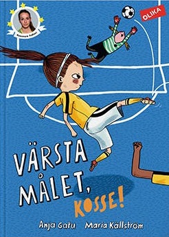 Värsta målet, Kosse! (Hardcover)