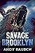 Savage Brooklyn