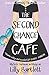The Second Chance Cafe