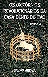 Os Unicórnios Rev...