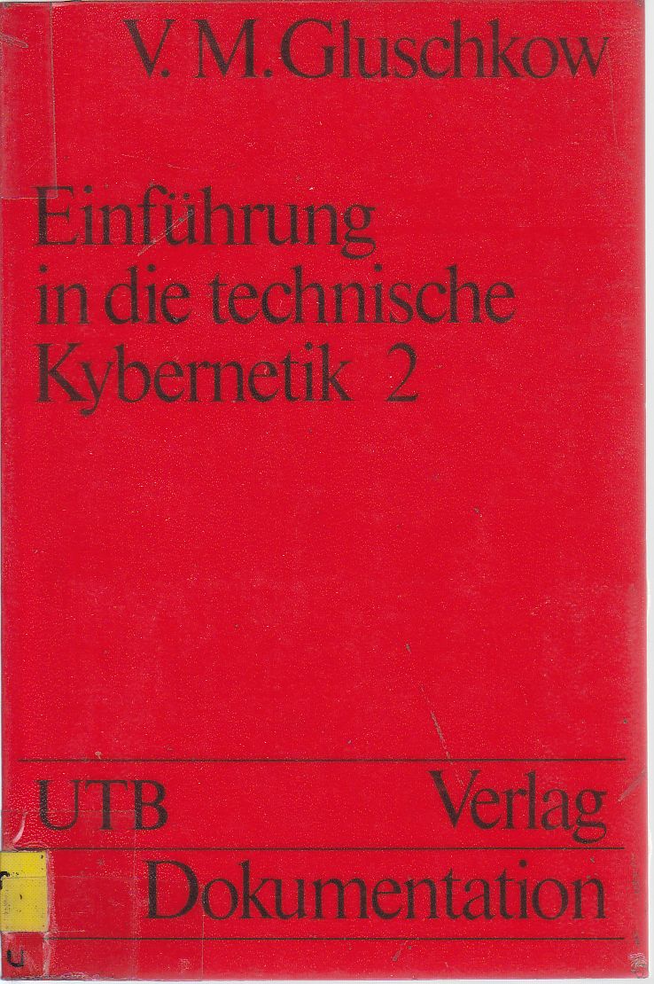 Einführung in die technische Kybernetik 2