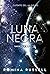Luna Negra (Zodiac, #3)