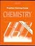 Chemistry, Problem Solving ...