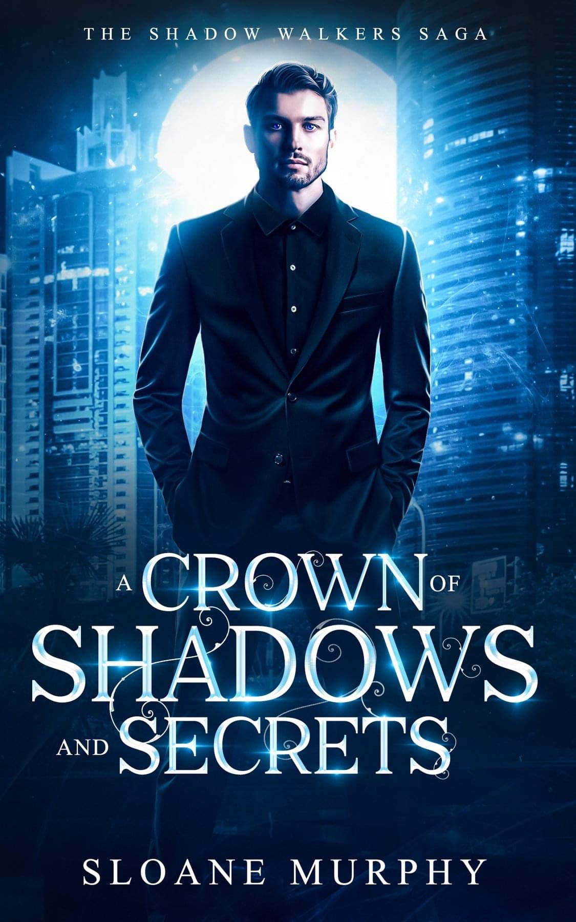 A Crown of Shadows and Secrets (The Shadow Walkers Saga, #3; The Seven Realms Saga, #3)
