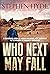 WHO NEXT MAY FALL: A REMARK...