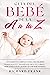 Guía del bebé de la a a la z by Richard Frank