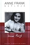Anne ​Frank naplója by Anne Frank