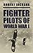 Fighter Pilots of World War I