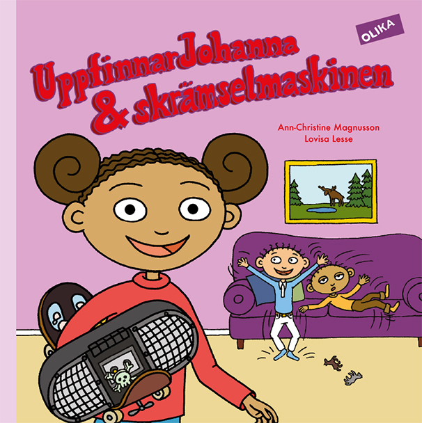 UppfinnarJohanna & skrämselmaskinen (Hardcover)