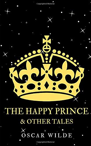 The Happy Prince & Other Tales