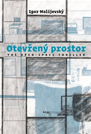 Otevřený prostor: the open-space thriller (Hardcover)
